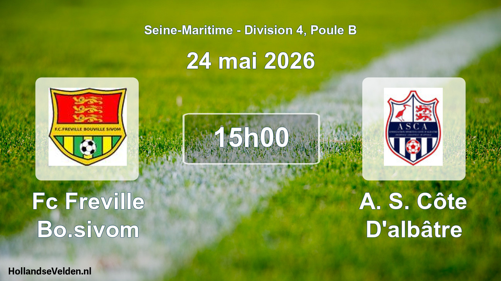 Geplande wedstrijd: Fc Freville Bo.sivom - A. S. Côte D'albâtre (24 mei 2026)