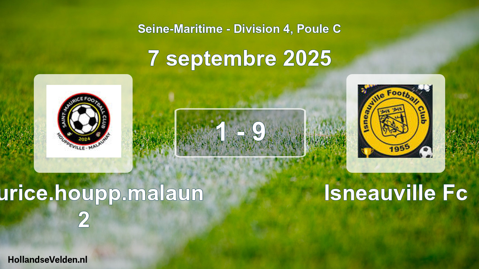 Total number of matches played: Maurice.houpp.malaun 2 - Isneauville Fc 1 - 9 (7 September 2025)