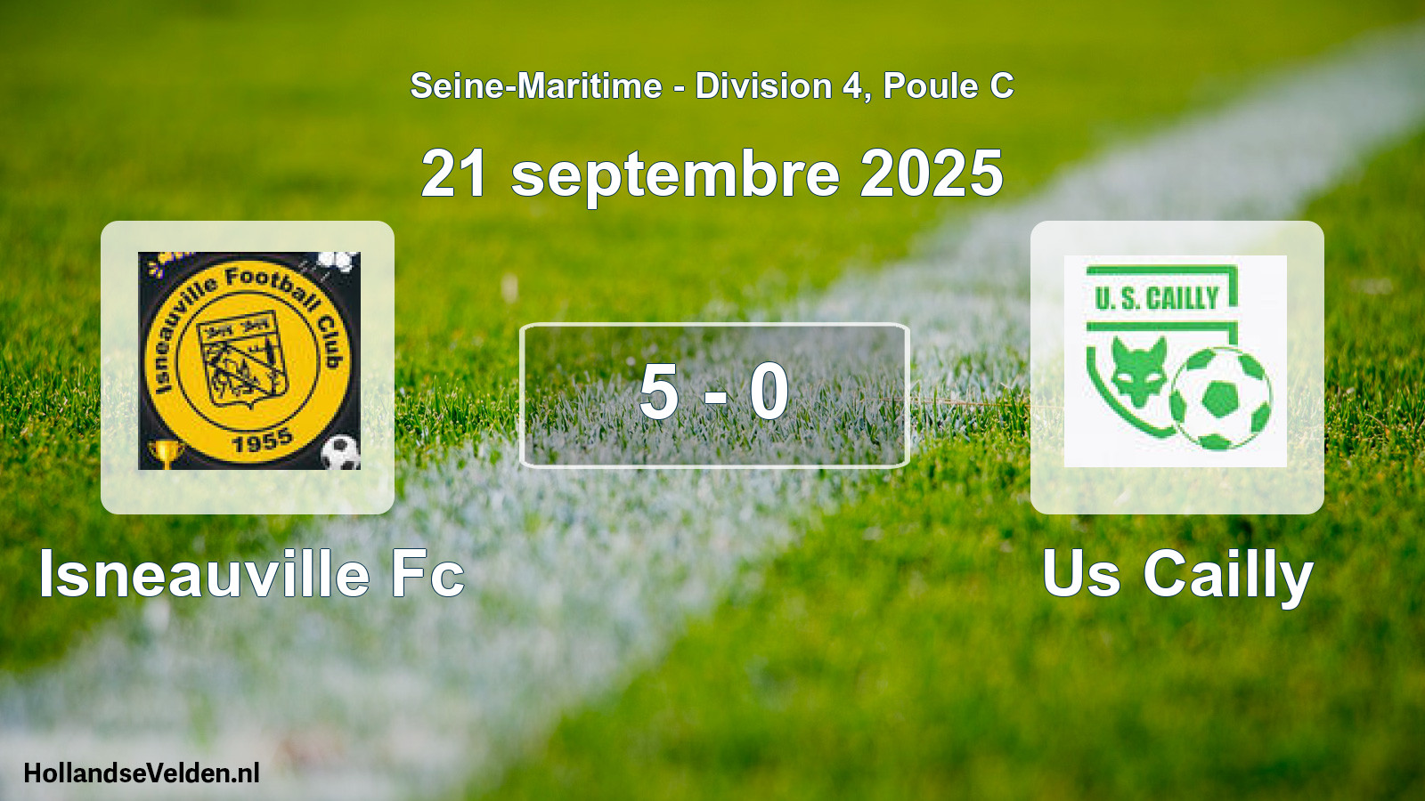 Gespeelde wedstrijd: Isneauville Fc - Us Cailly 5 - 0 (21 septembre 2025)