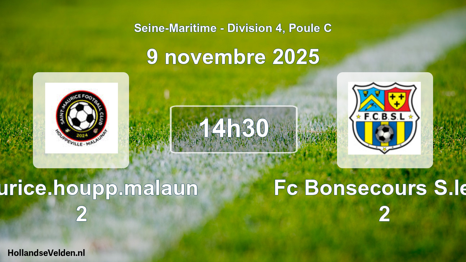 Geplande wedstrijd: Maurice.houpp.malaun 2 - Fc Bonsecours S.lege 2 (9 novembre 2025)