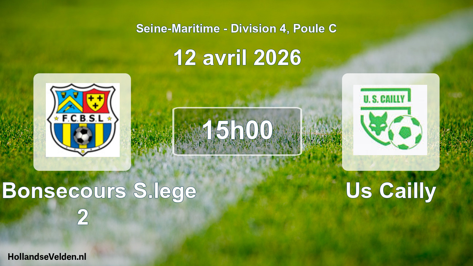 Geplande wedstrijd: Fc Bonsecours S.lege 2 - Us Cailly (12 avril 2026)