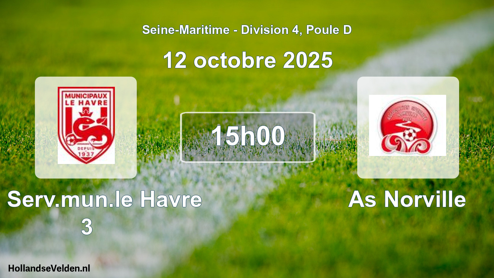 Geplande wedstrijd: Cs Serv.mun.le Havre 3 - As Norville (12 octobre 2025)
