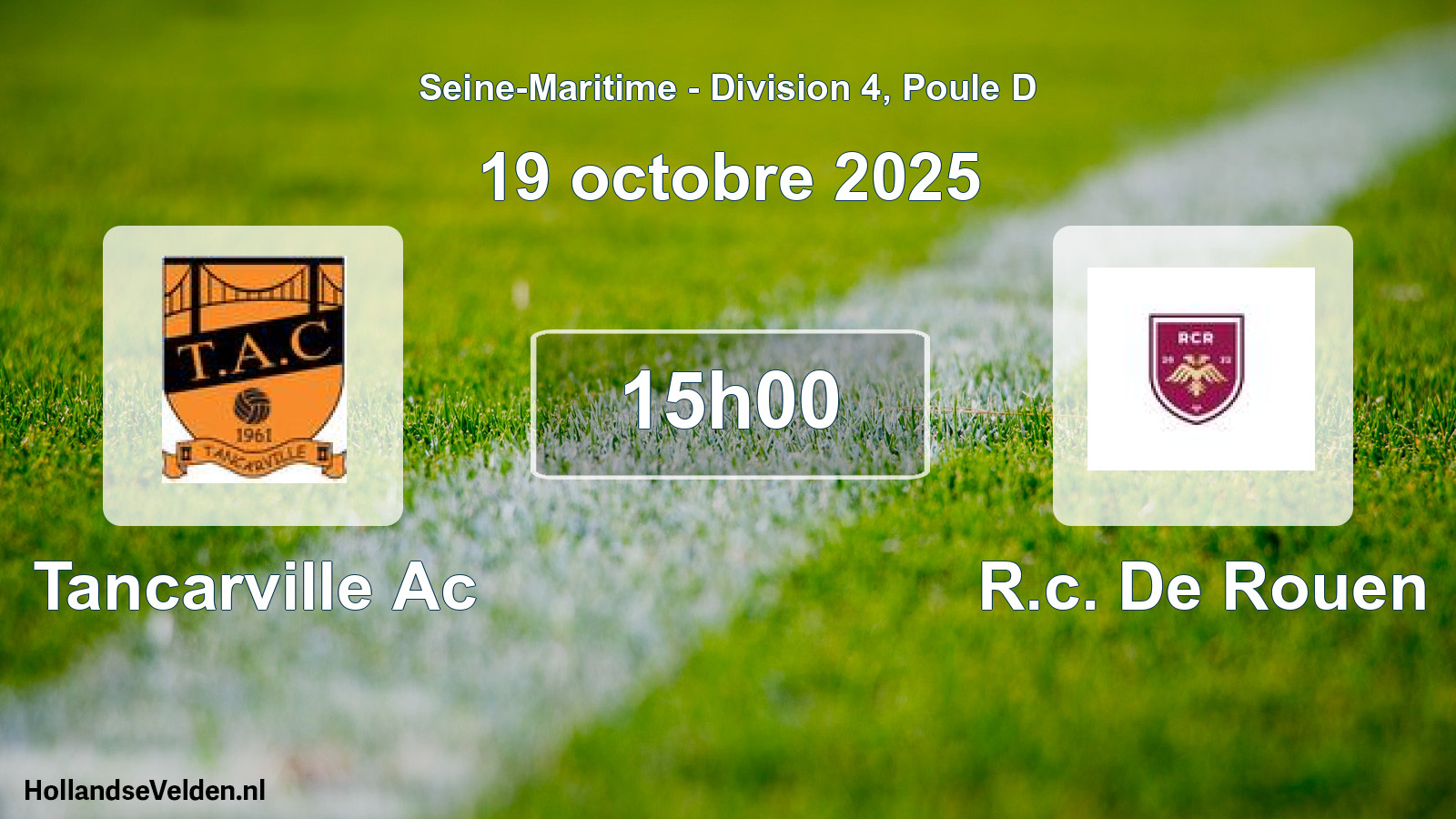 Geplande wedstrijd: Tancarville Ac - R.c. De Rouen (19 octobre 2025)