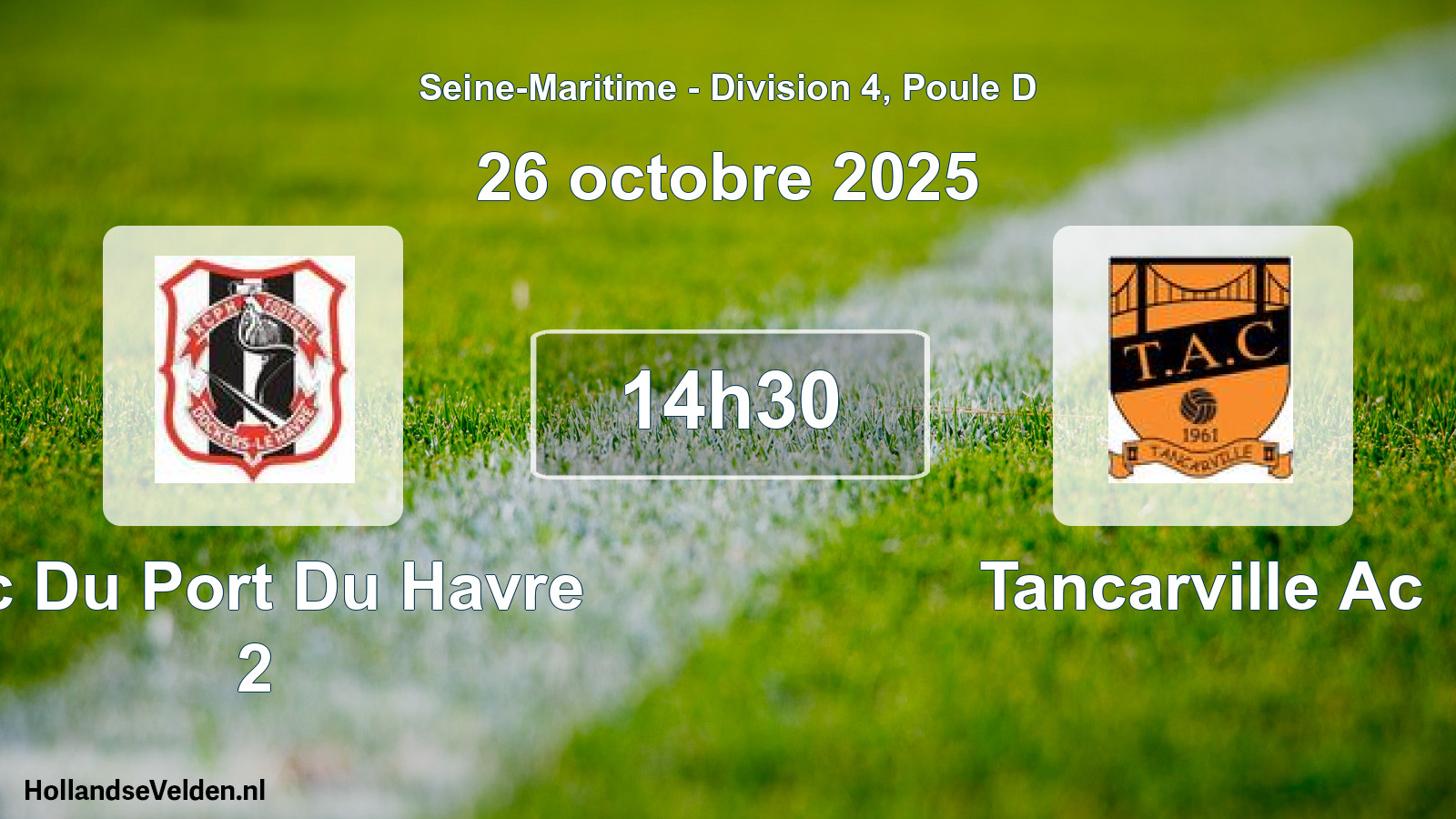 Scheduled Match: Rc Du Port Du Havre 2 - Tancarville Ac (26 October 2025)