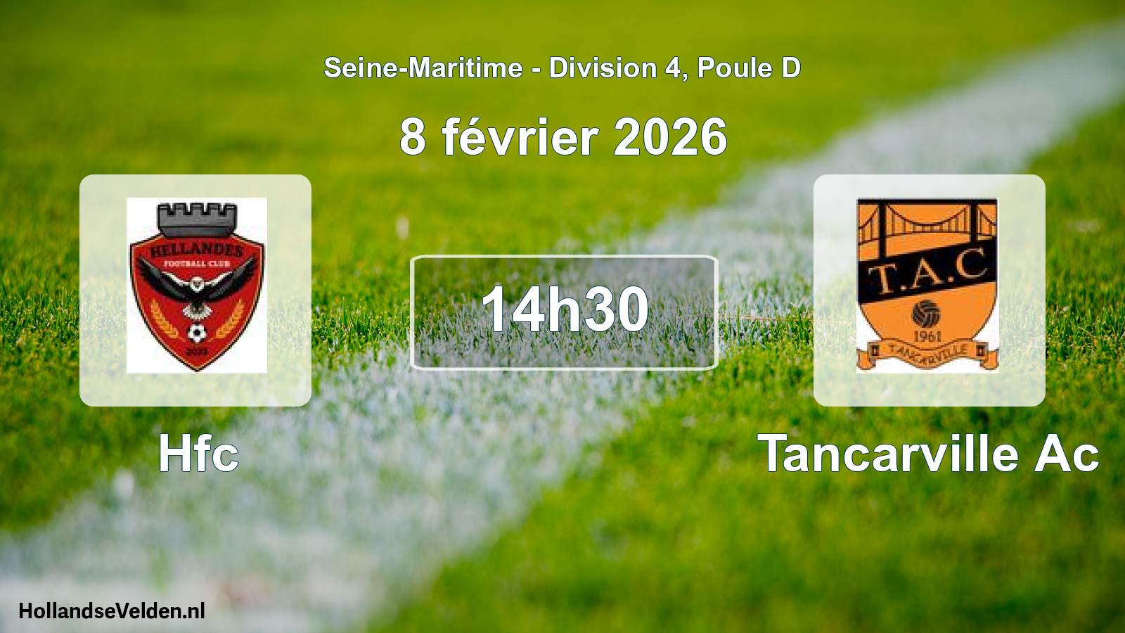 Scheduled Match: Hfc - Tancarville Ac (8 February 2026)