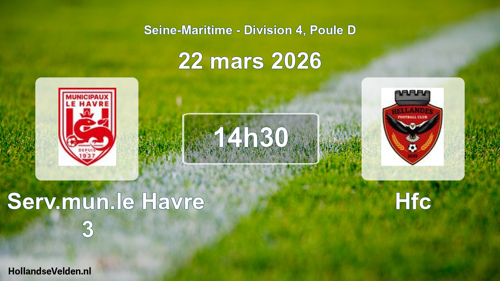 Geplande wedstrijd: Cs Serv.mun.le Havre 3 - Hfc (22 mars 2026)