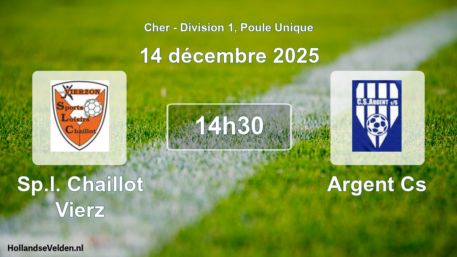 Geplande wedstrijd: Sp.l. Chaillot Vierz - Argent Cs (14 décembre 2025)