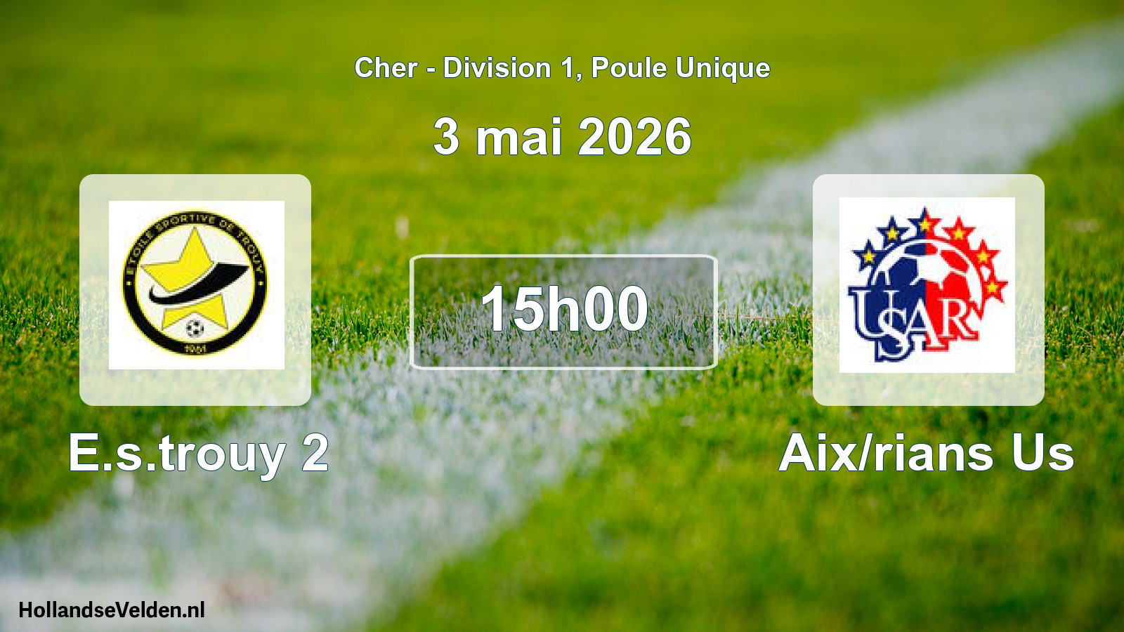 Scheduled Match: E.s.trouy 2 - Aix/rians Us (3 May 2026)