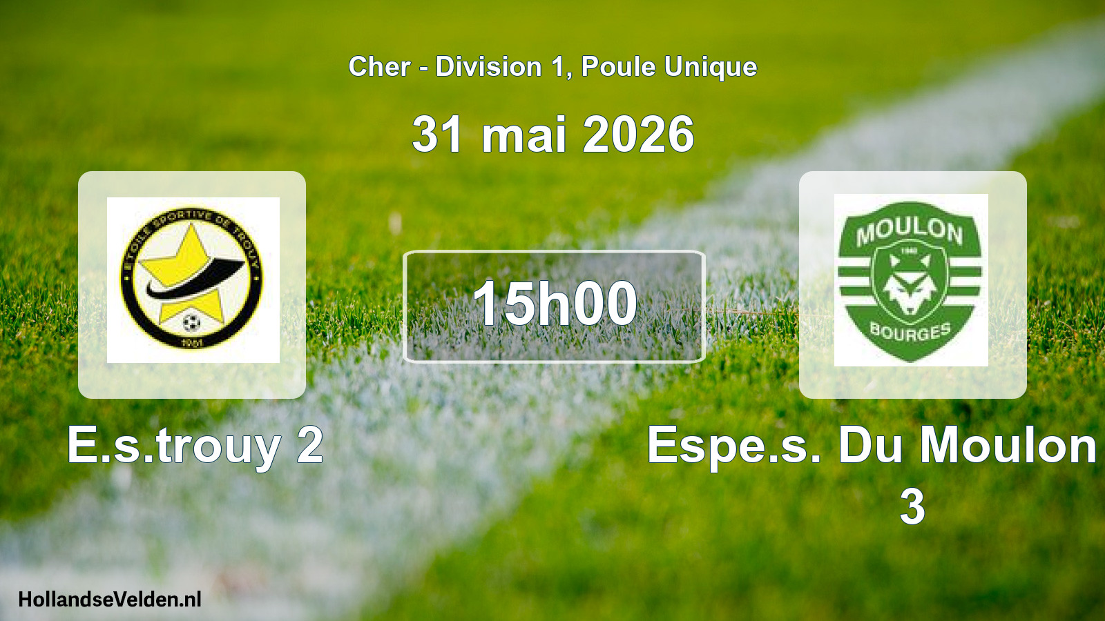 Geplande wedstrijd: E.s.trouy 2 - Espe.s. Du Moulon Bo 3 (31 mei 2026)