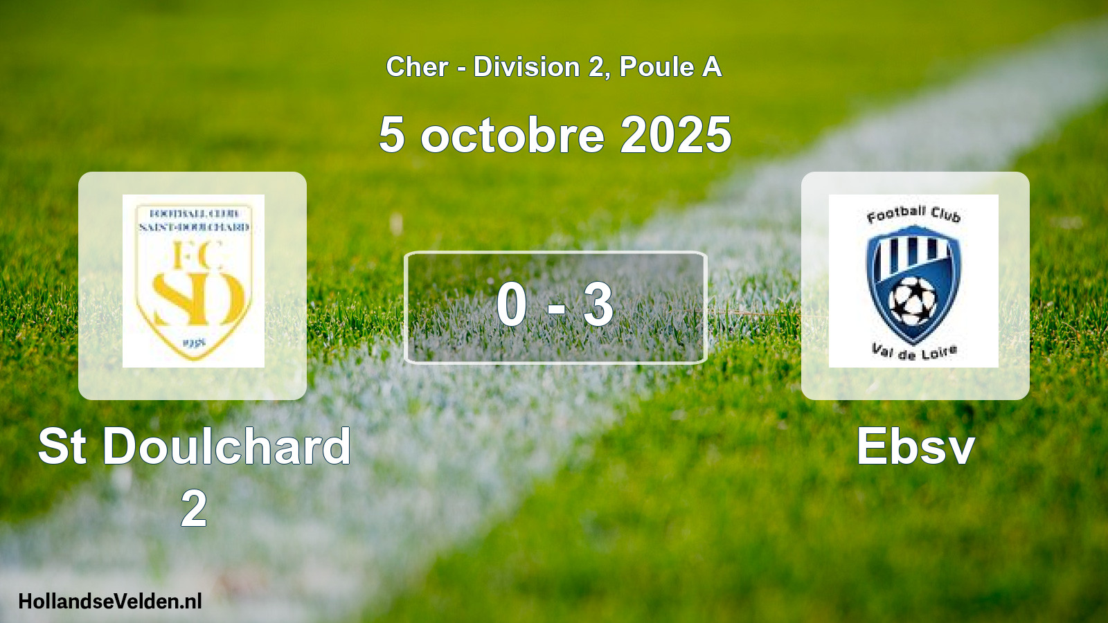 Gespeelde wedstrijd: St Doulchard 2 - Ebsv 0 - 3 (5 octobre 2025)