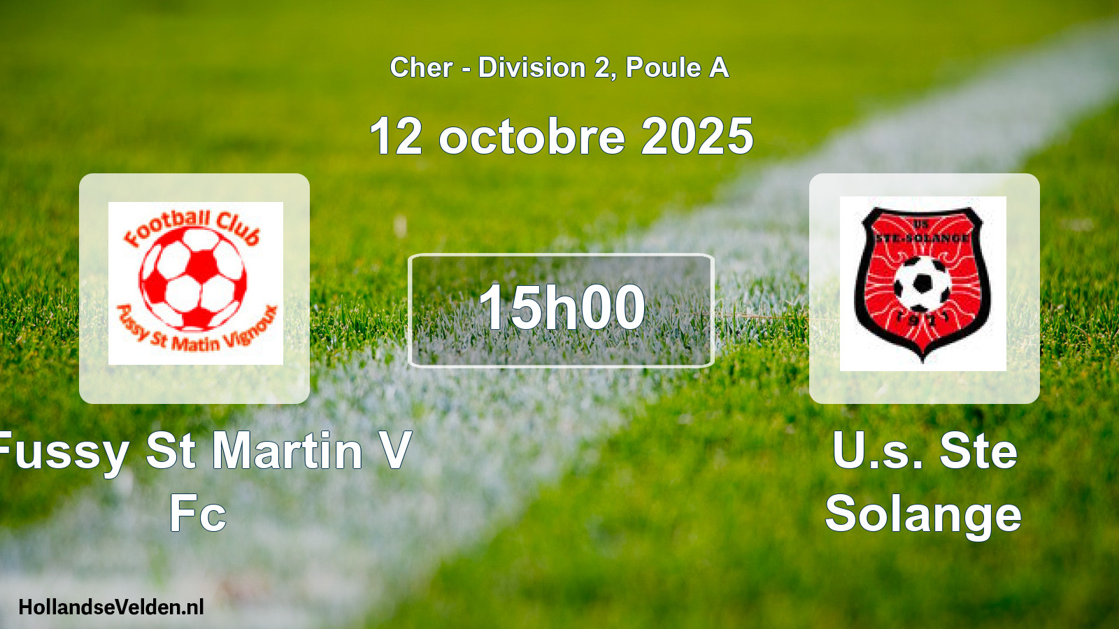 Geplande wedstrijd: Fussy St Martin V Fc - U.s. Ste Solange (12 oktober 2025)