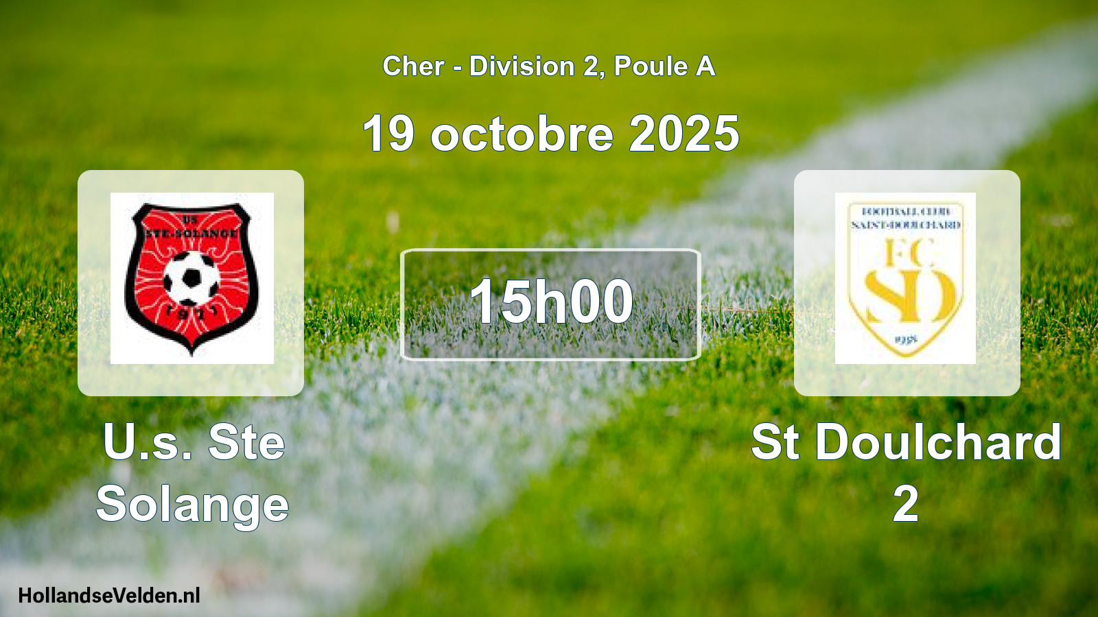 Scheduled Match: U.s. Ste Solange - St Doulchard 2 (19 October 2025)