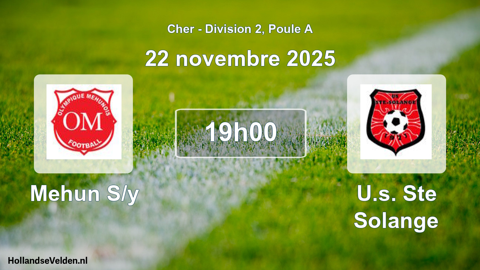 Scheduled Match: Mehun S/y - U.s. Ste Solange (22 November 2025)