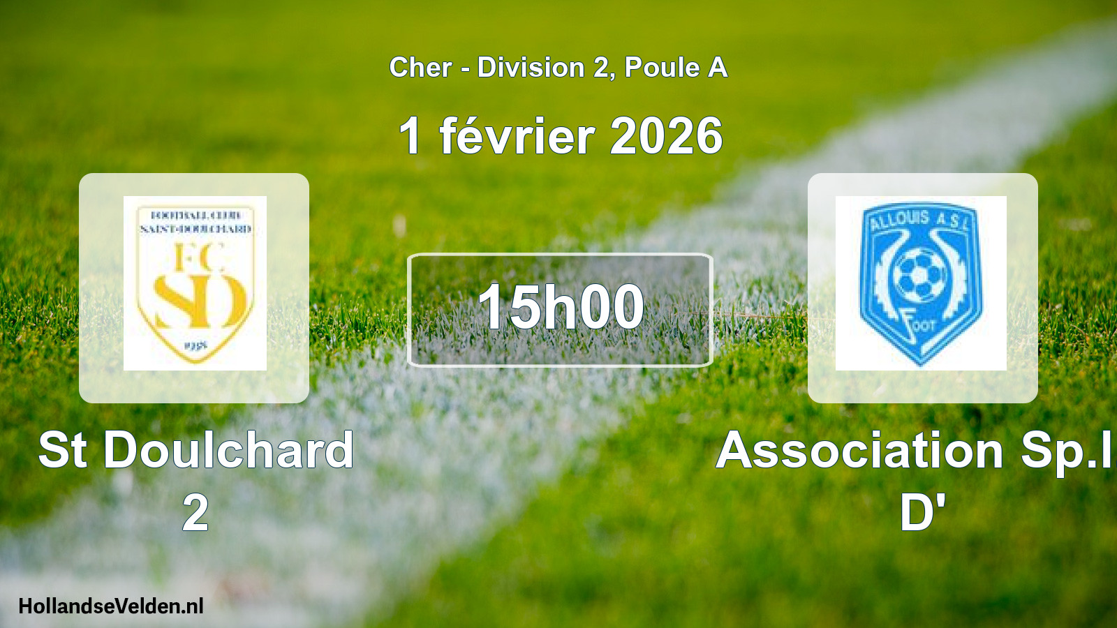 Geplande wedstrijd: St Doulchard 2 - Association Sp.l. D' (1 février 2026)
