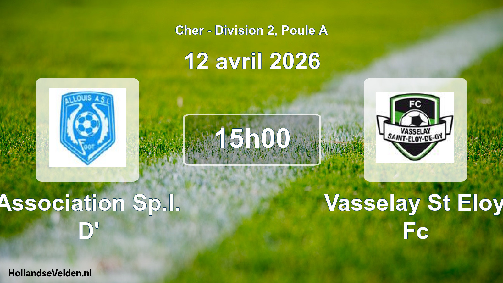Geplande wedstrijd: Association Sp.l. D' - Vasselay St Eloy Fc (12 avril 2026)