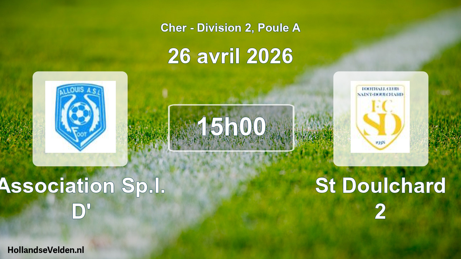 Geplande wedstrijd: Association Sp.l. D' - St Doulchard 2 (26 avril 2026)