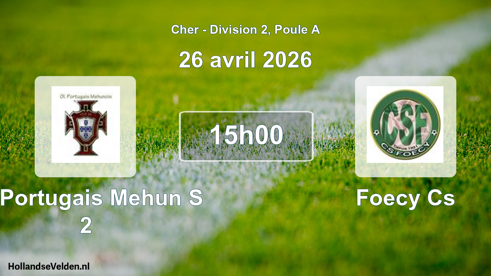 Scheduled Match: O. Portugais Mehun S 2 - Foecy Cs (26 April 2026)