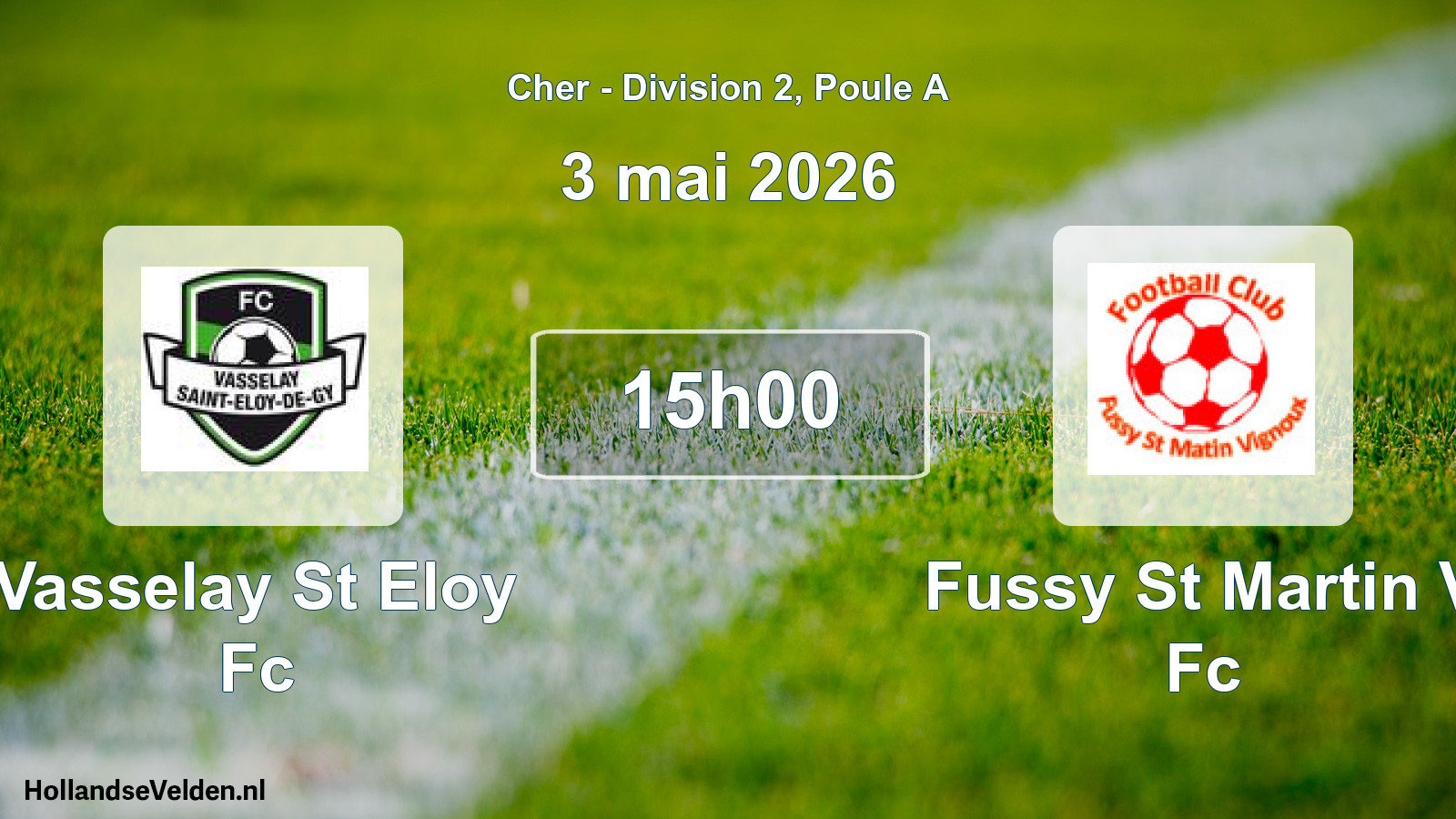 Geplande wedstrijd: Vasselay St Eloy Fc - Fussy St Martin V Fc (3 mei 2026)