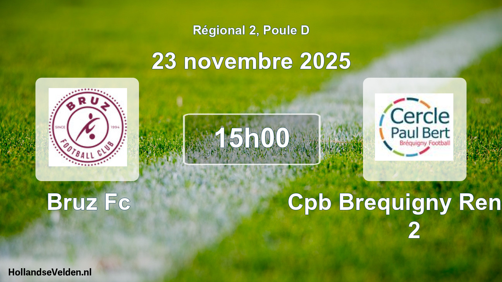 Geplande wedstrijd: Bruz Fc - Cpb Brequigny Rennes 2 (23 novembre 2025)