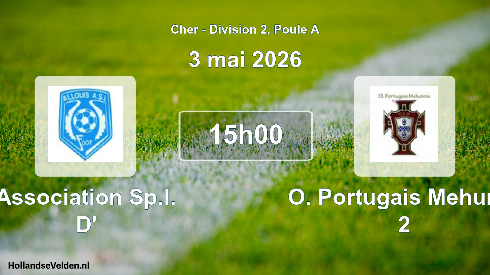 Geplande wedstrijd: Association Sp.l. D' - O. Portugais Mehun S 2 (3 mei 2026)