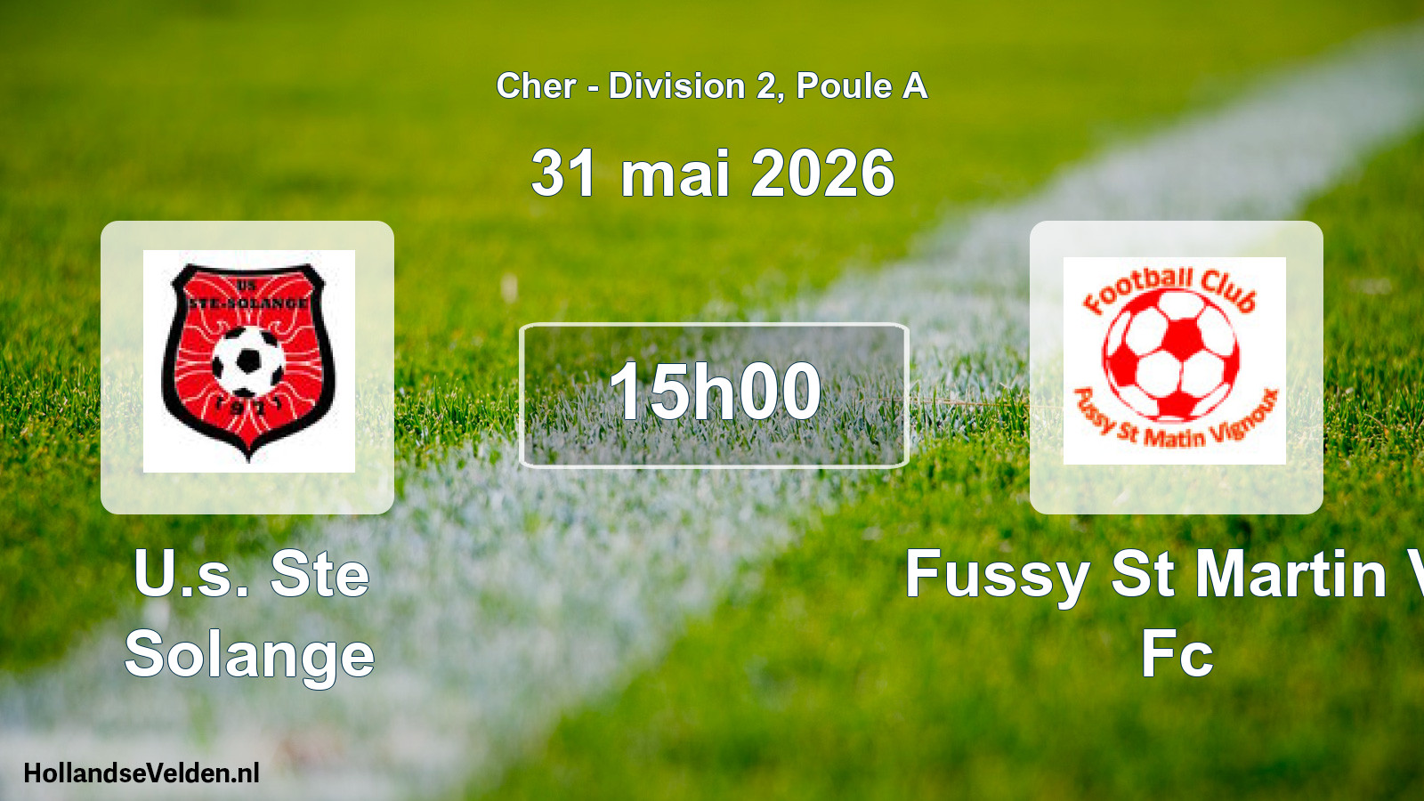 Scheduled Match: U.s. Ste Solange - Fussy St Martin V Fc (31 May 2026)