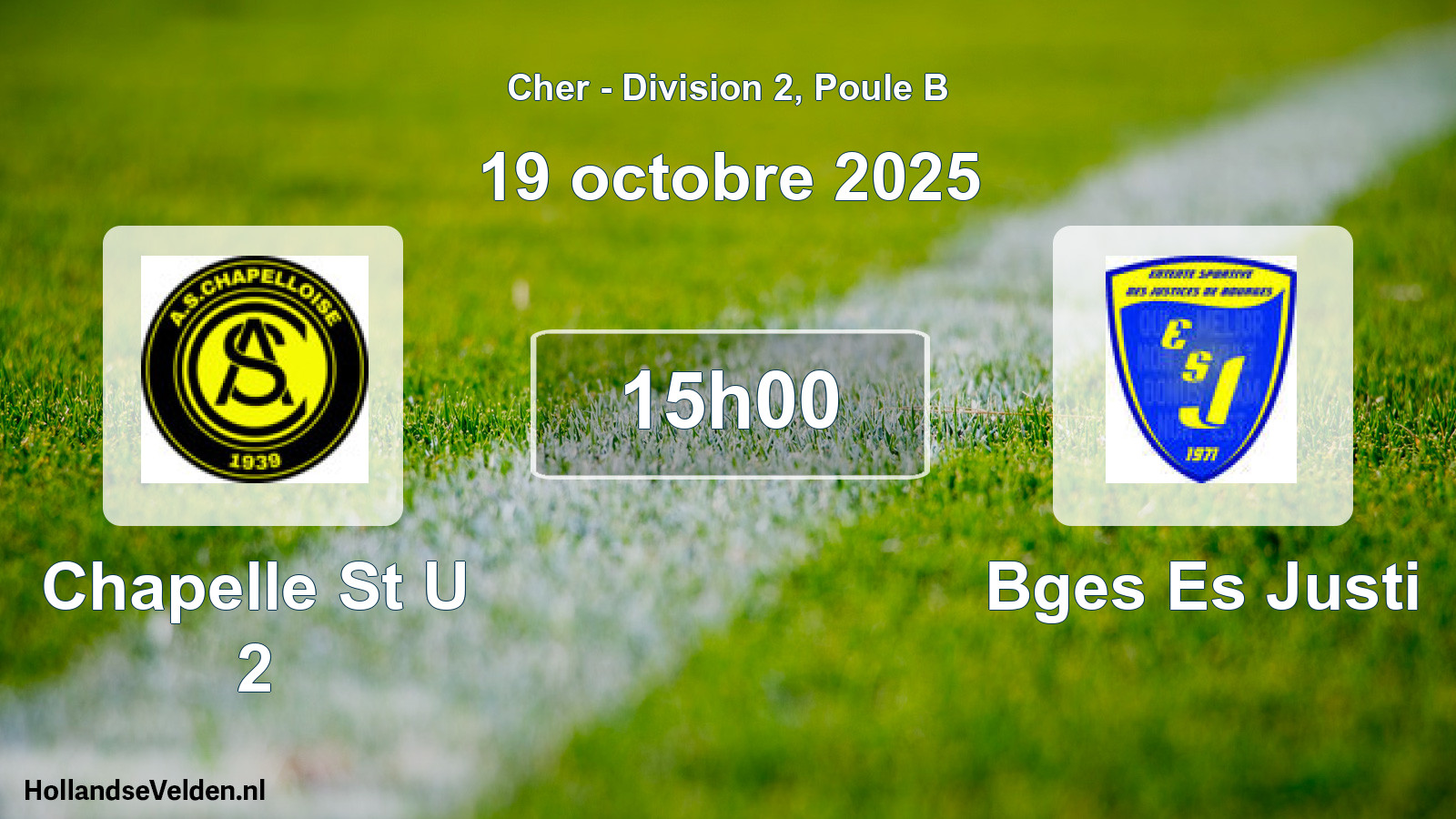 Geplande wedstrijd: Chapelle St U 2 - Bges Es Justi (19 octobre 2025)