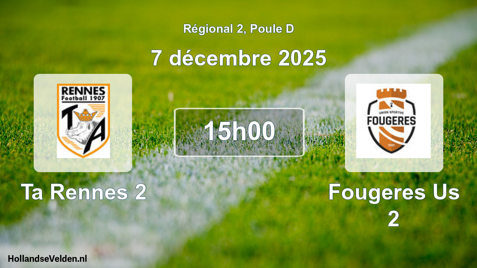 Scheduled Match: Ta Rennes 2 - Fougeres Us 2 (7 December 2025)