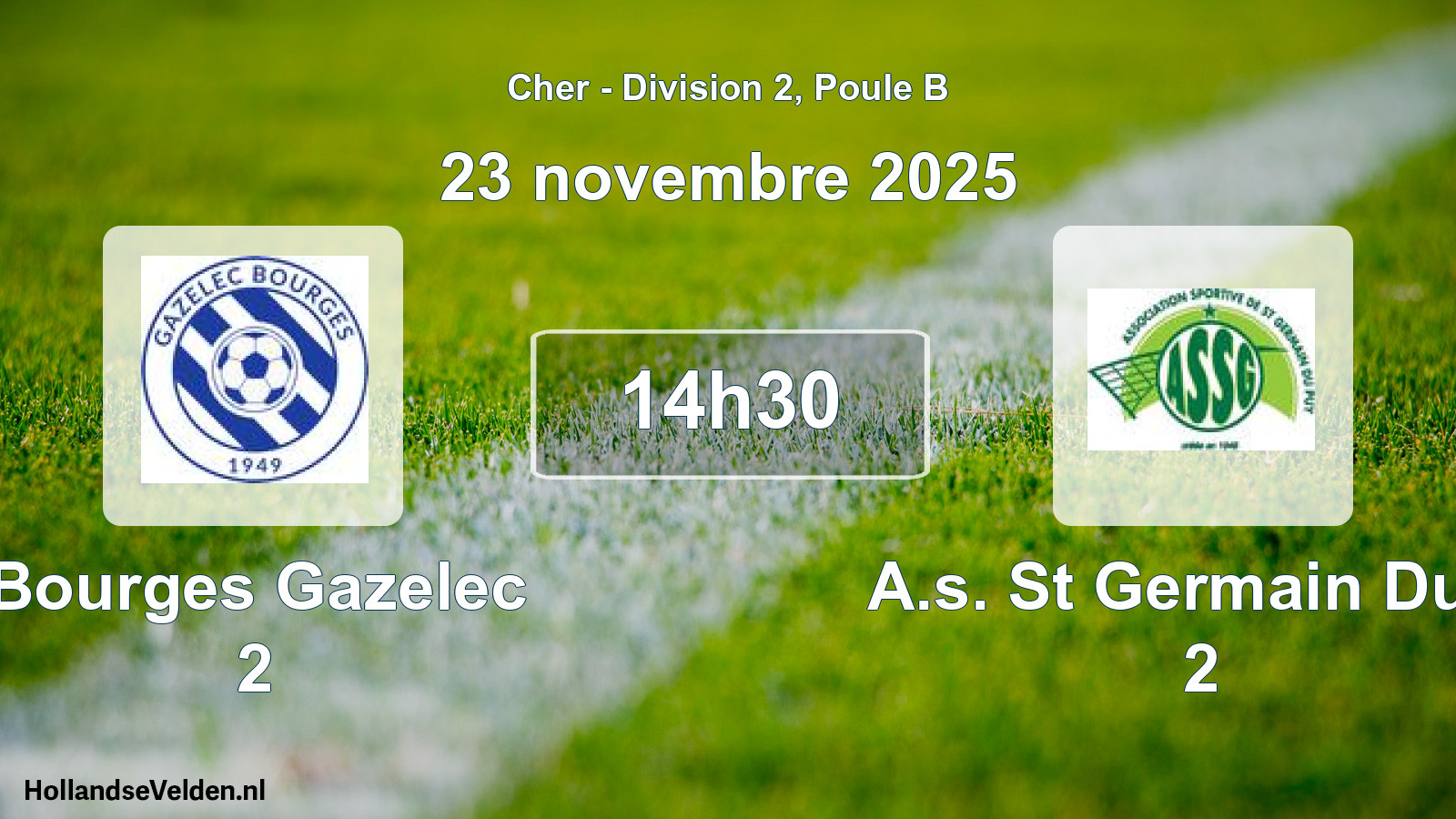 Geplande wedstrijd: Bourges Gazelec 2 - A.s. St Germain Du P 2 (23 novembre 2025)