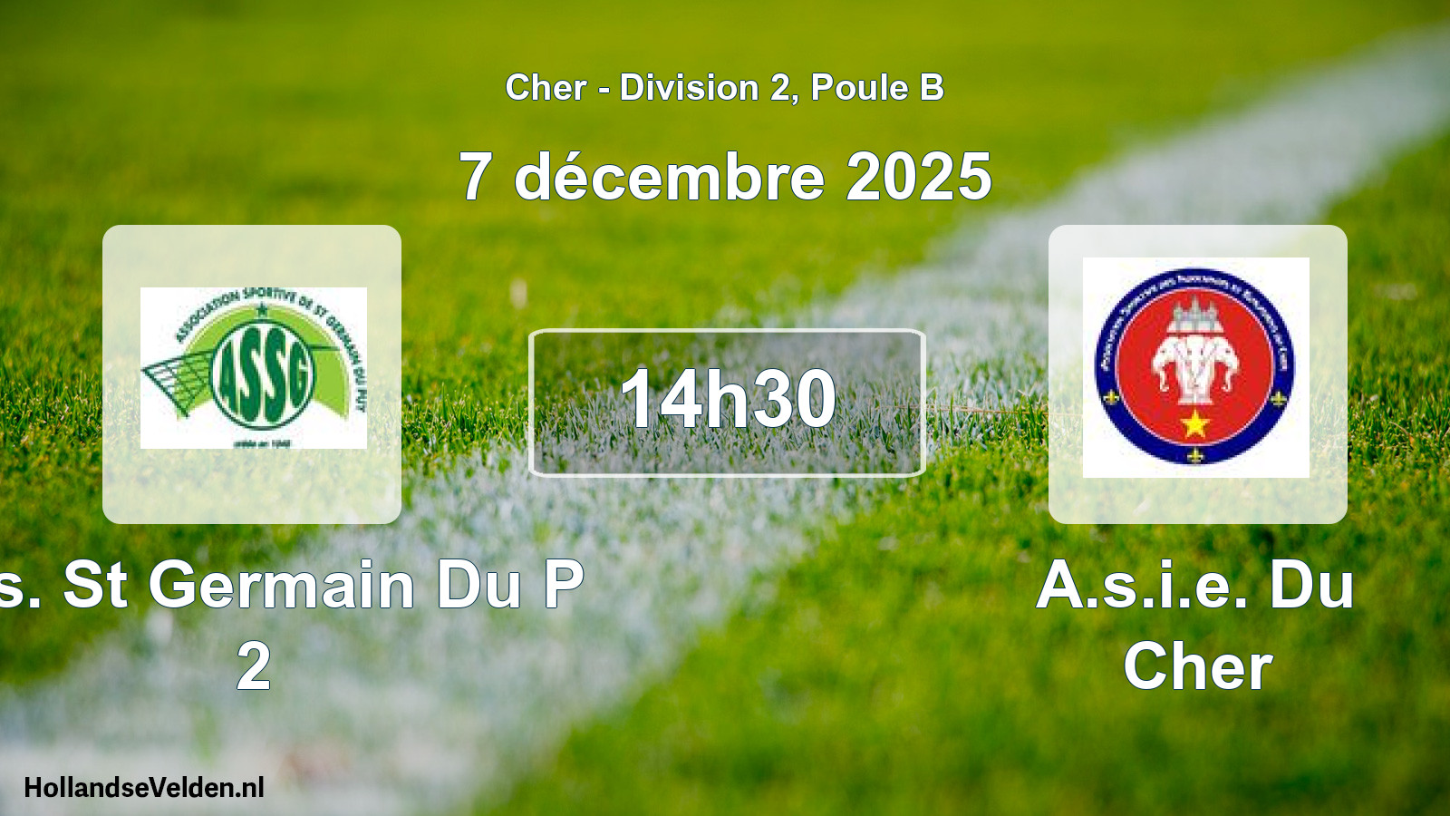 Geplande wedstrijd: A.s. St Germain Du P 2 - A.s.i.e. Du Cher (7 décembre 2025)