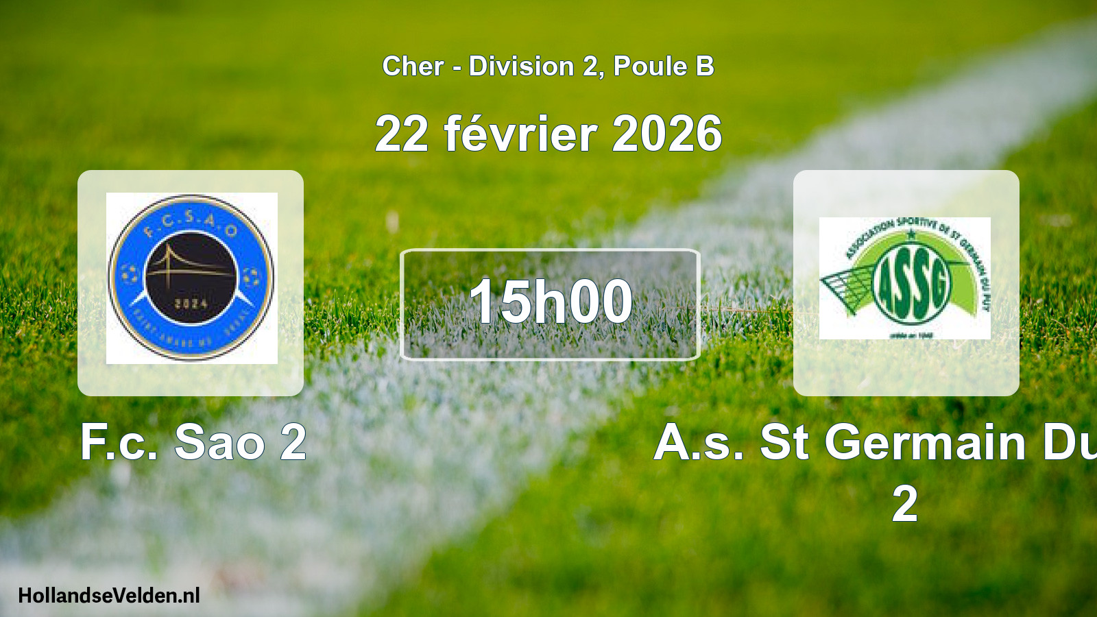 Geplande wedstrijd: F.c. Sao 2 - A.s. St Germain Du P 2 (22 février 2026)