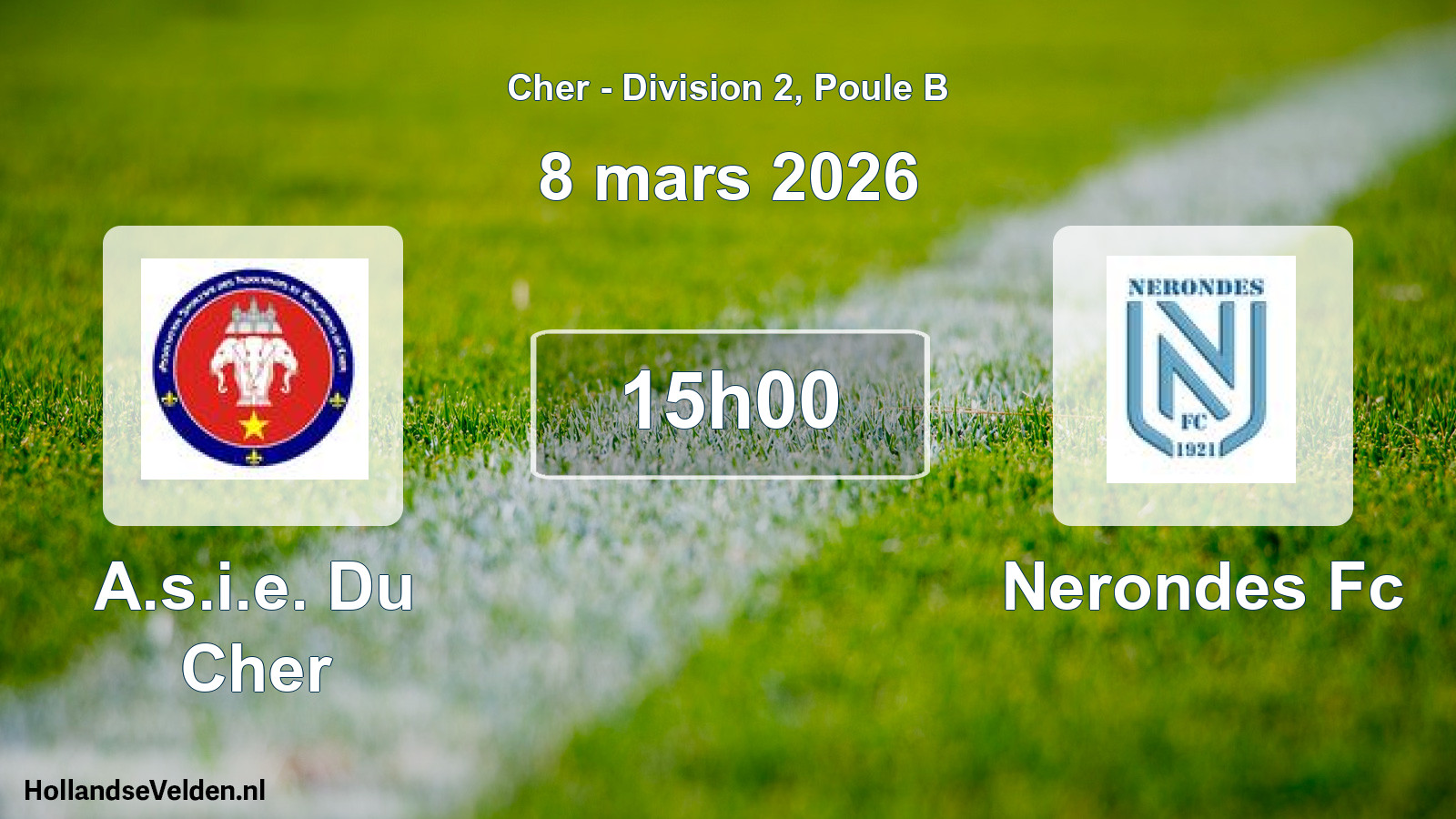 Geplande wedstrijd: A.s.i.e. Du Cher - Nerondes Fc (8 mars 2026)