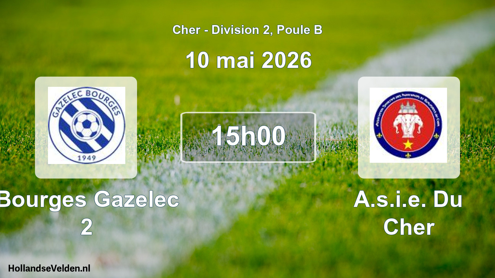 Geplande wedstrijd: Bourges Gazelec 2 - A.s.i.e. Du Cher (10 mai 2026)