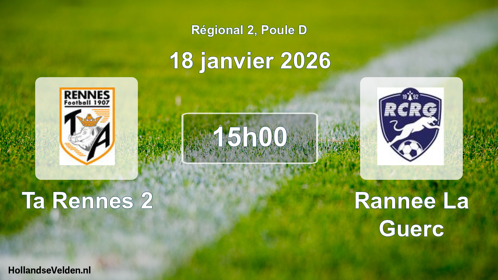Scheduled Match: Ta Rennes 2 - Rannee La Guerc (18 January 2026)