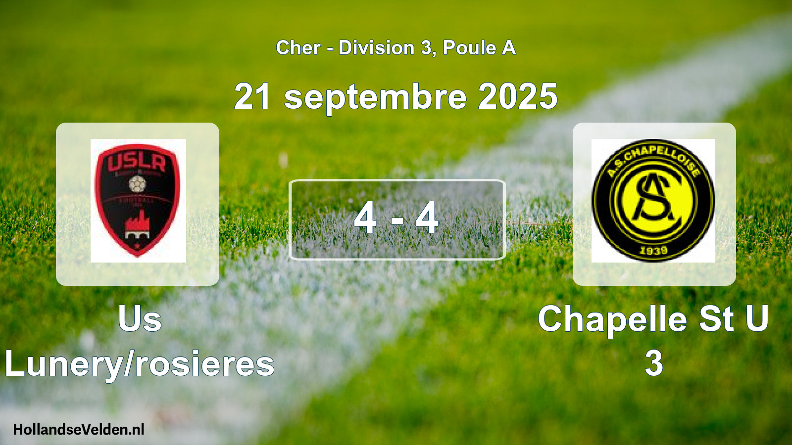 Total number of matches played: Us Lunery/rosieres - Chapelle St U 3 4 - 4 (21 September 2025)