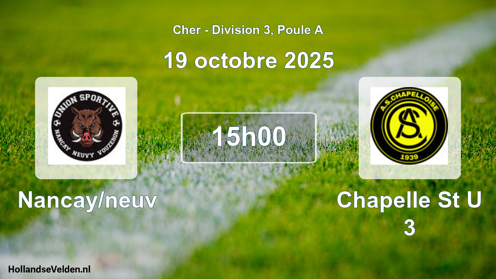 Geplande wedstrijd: Nancay/neuv - Chapelle St U 3 (19 octobre 2025)