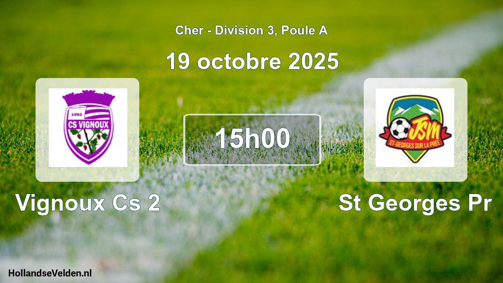 Geplande wedstrijd: Vignoux Cs 2 - St Georges Pr (19 octobre 2025)
