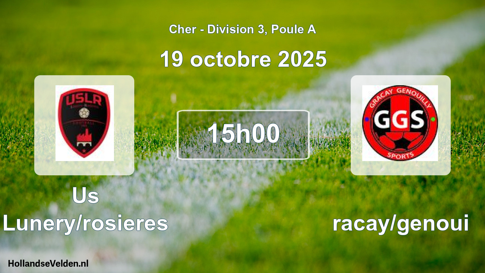 Scheduled Match: Us Lunery/rosieres - Gracay/genoui (19 October 2025)