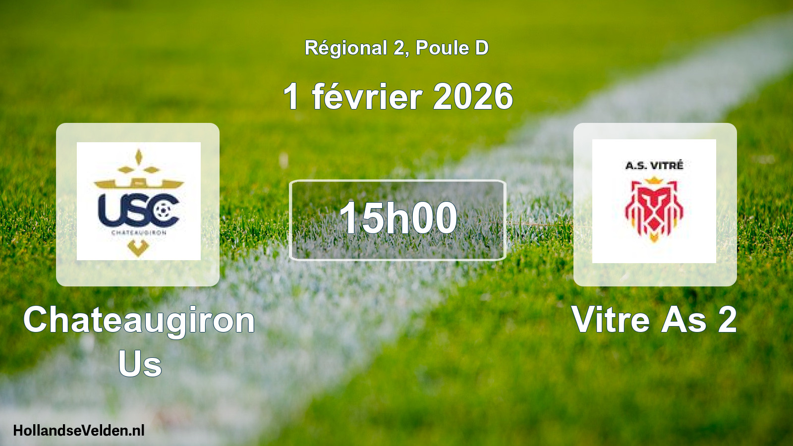 Geplande wedstrijd: Chateaugiron Us - Vitre As 2 (1 février 2026)