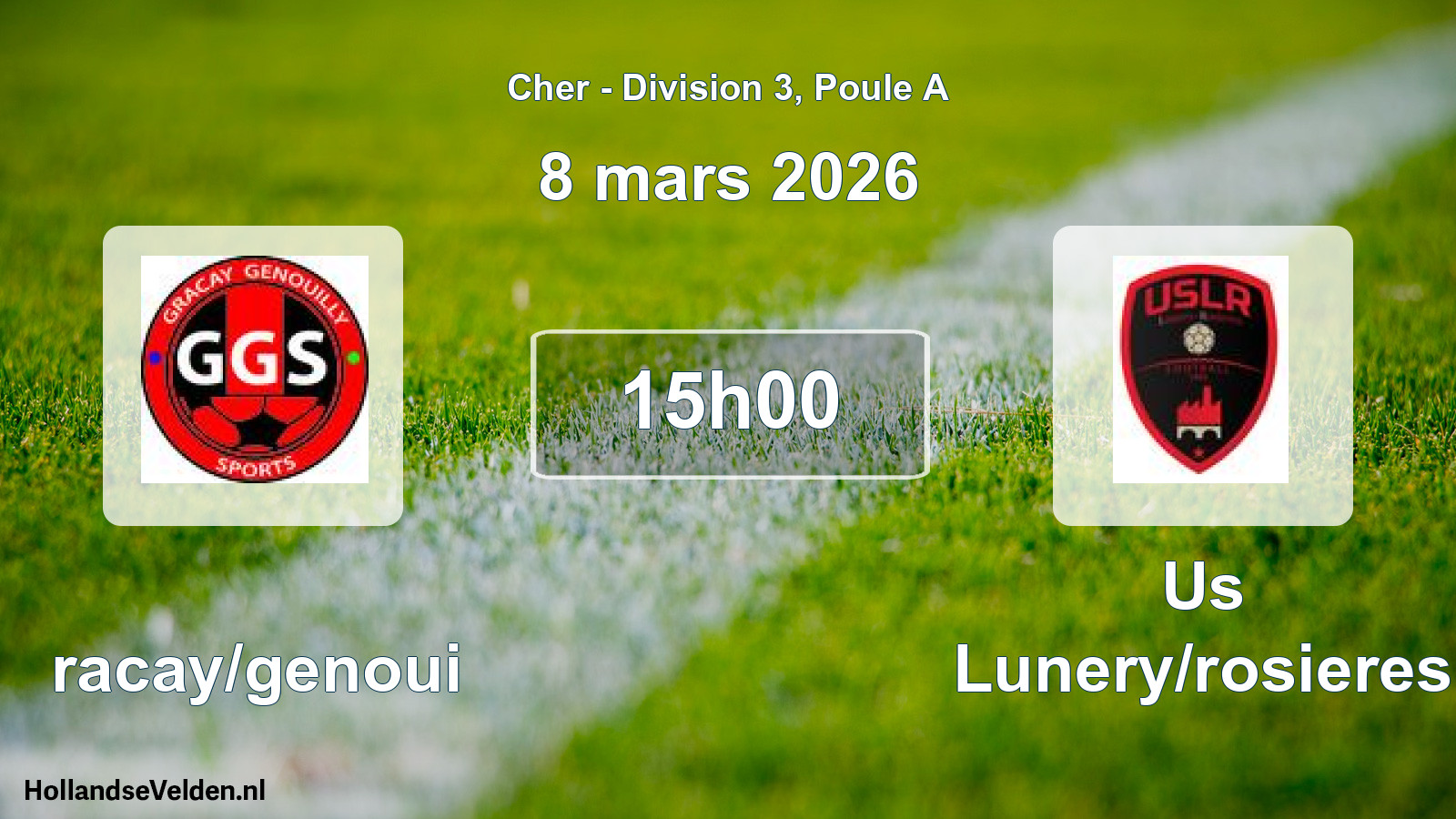 Scheduled Match: Gracay/genoui - Us Lunery/rosieres (8 March 2026)