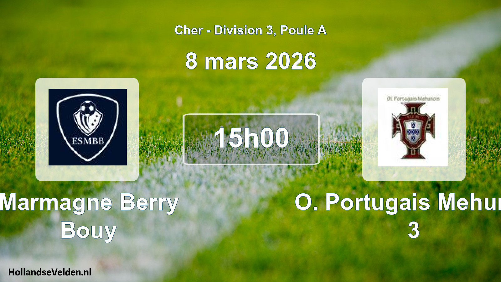 Geplande wedstrijd: Marmagne Berry Bouy - O. Portugais Mehun S 3 (8 maart 2026)