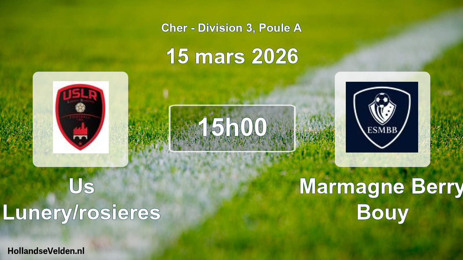 Scheduled Match: Us Lunery/rosieres - Marmagne Berry Bouy (15 March 2026)