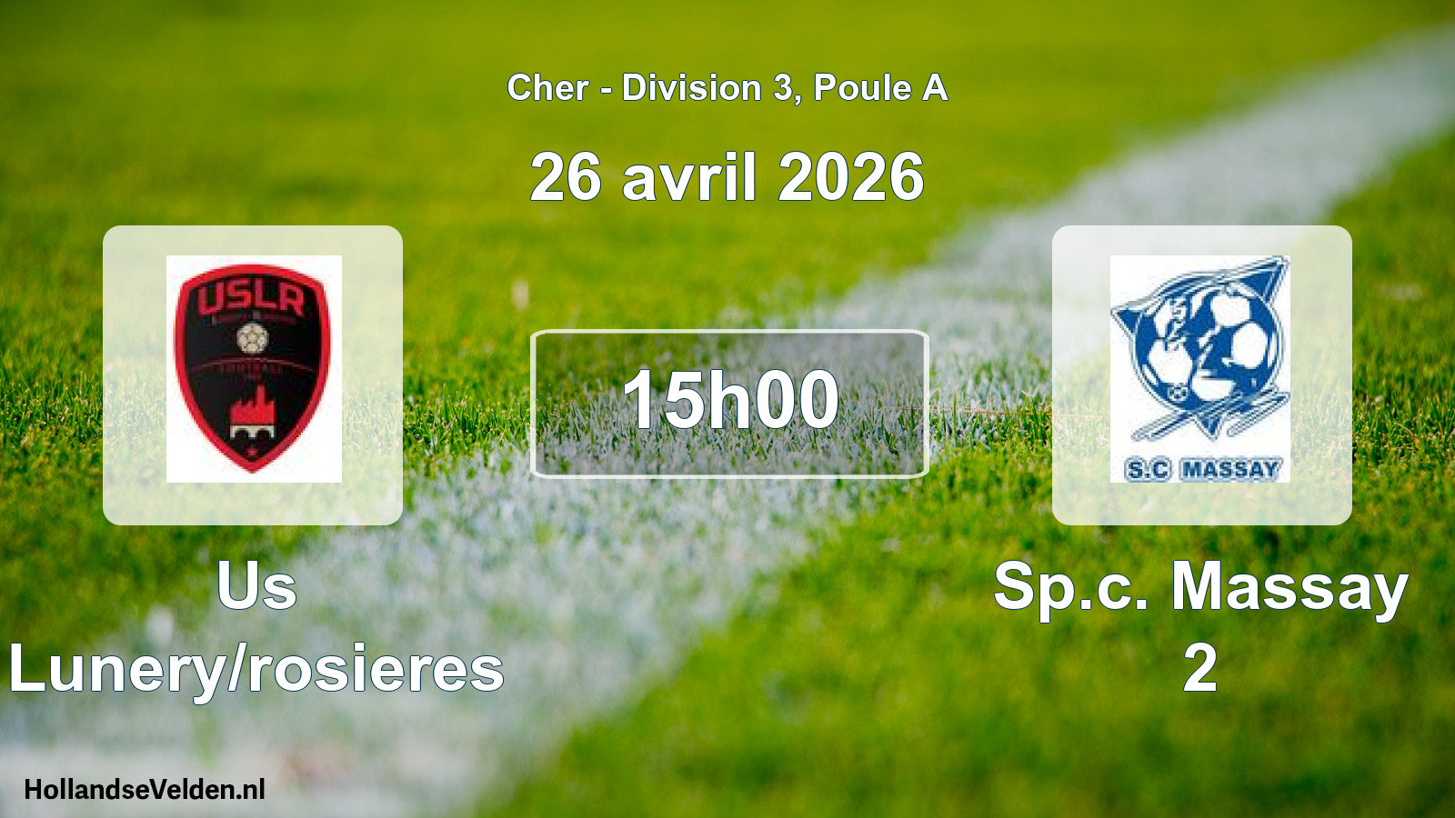 Geplande wedstrijd: Us Lunery/rosieres - Sp.c. Massay 2 (26 april 2026)