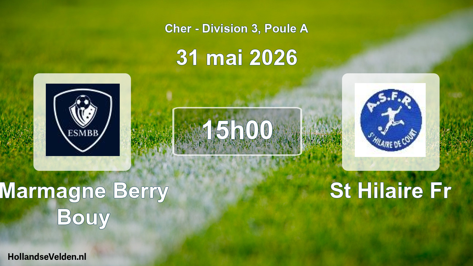 Geplande wedstrijd: Marmagne Berry Bouy - St Hilaire Fr (31 mei 2026)