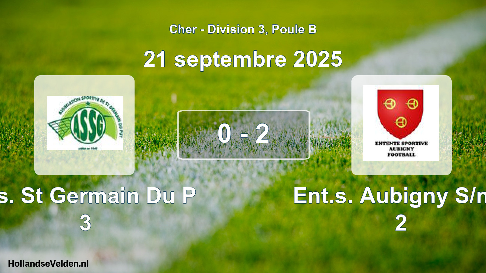 Gespeelde wedstrijd: A.s. St Germain Du P 3 - Ent.s. Aubigny S/ner 2 0 - 2 (21 september 2025)
