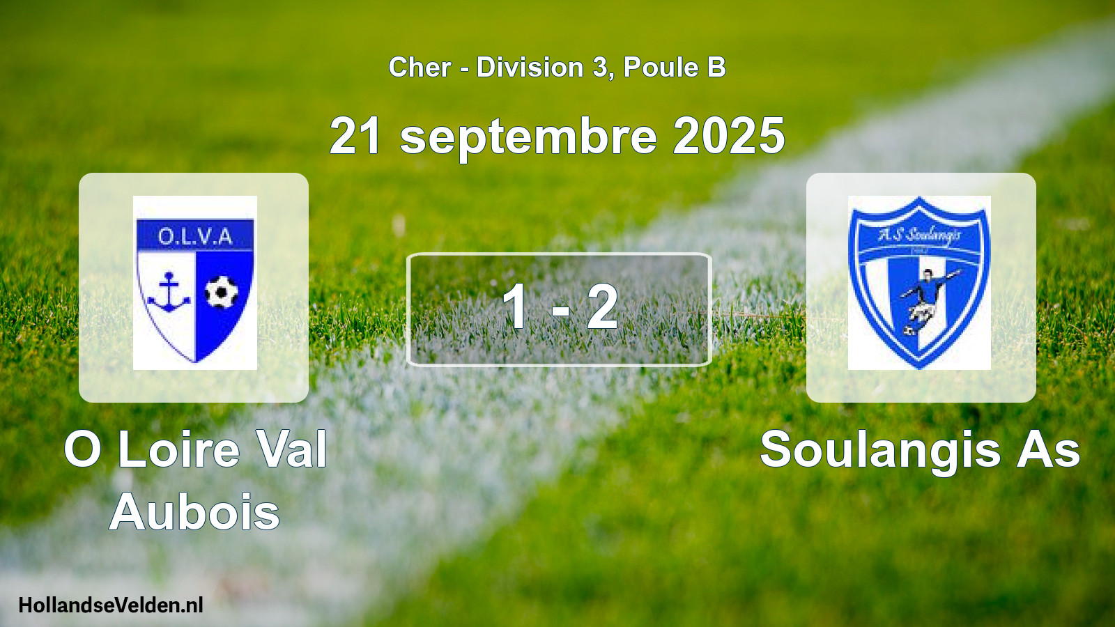 Total number of matches played: O Loire Val Aubois - Soulangis As 1 - 2 (21 September 2025)