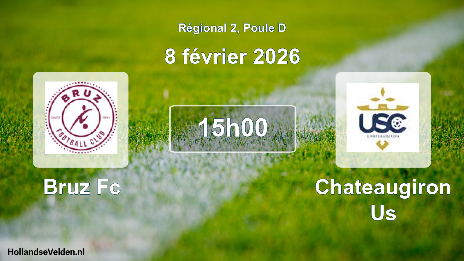 Scheduled Match: Bruz Fc - Chateaugiron Us (8 February 2026)