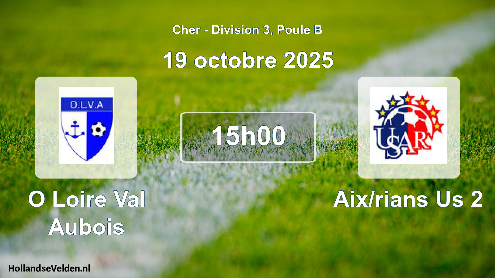 Scheduled Match: O Loire Val Aubois - Aix/rians Us 2 (19 October 2025)