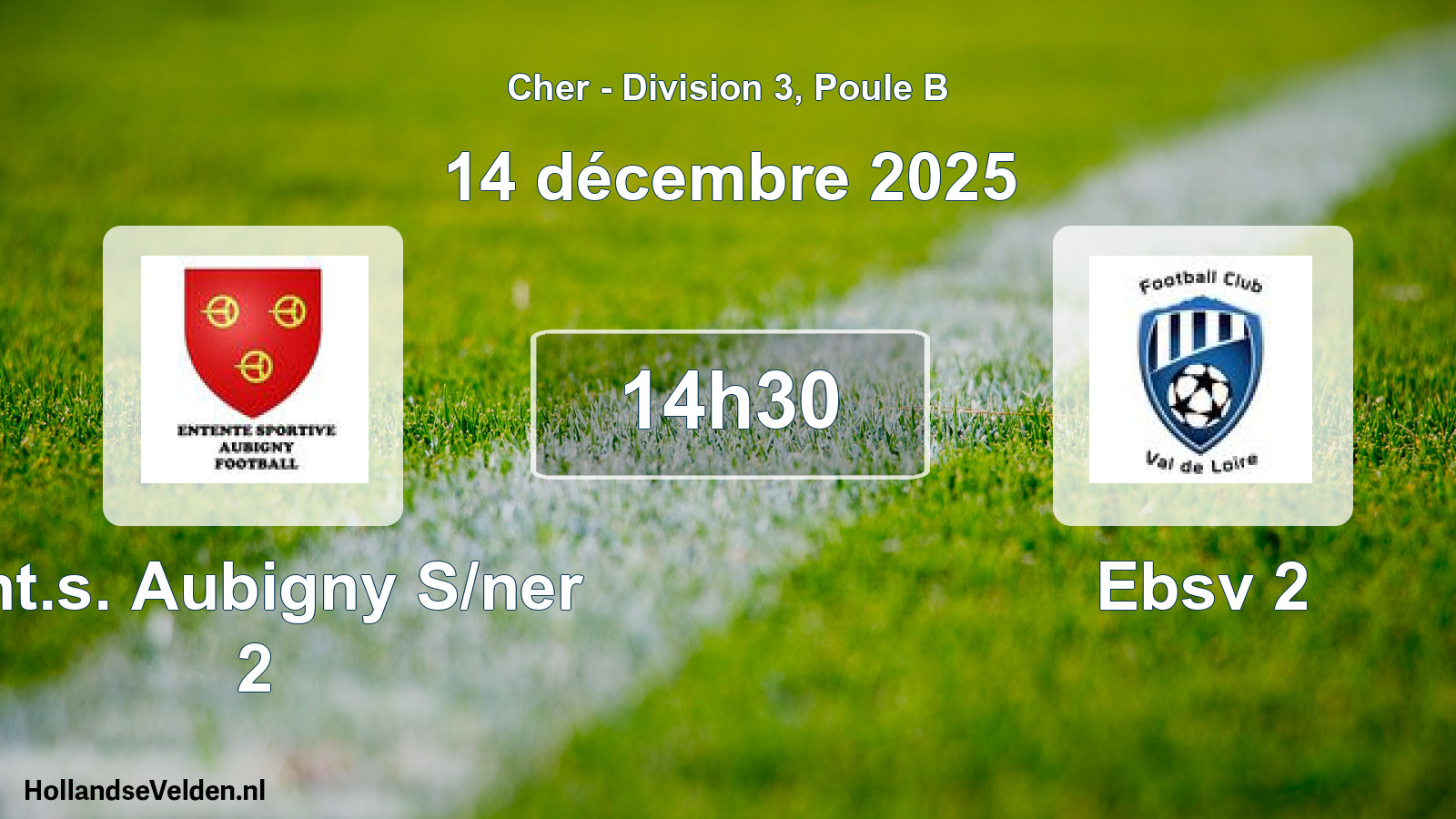 Geplande wedstrijd: Ent.s. Aubigny S/ner 2 - Ebsv 2 (14 décembre 2025)