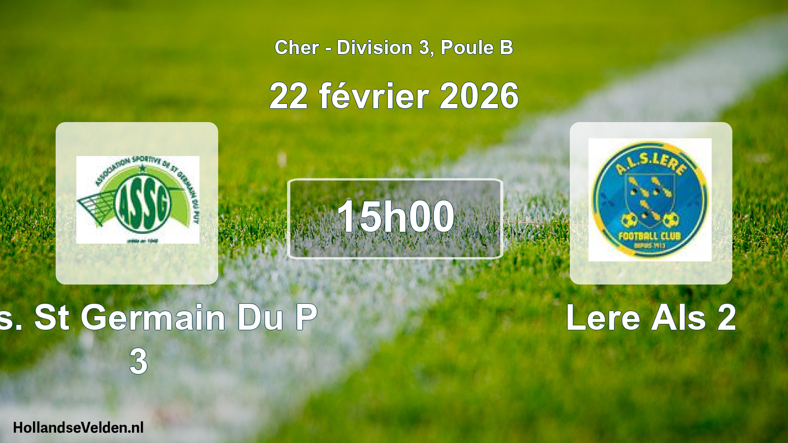 Geplande wedstrijd: A.s. St Germain Du P 3 - Lere Als 2 (22 février 2026)