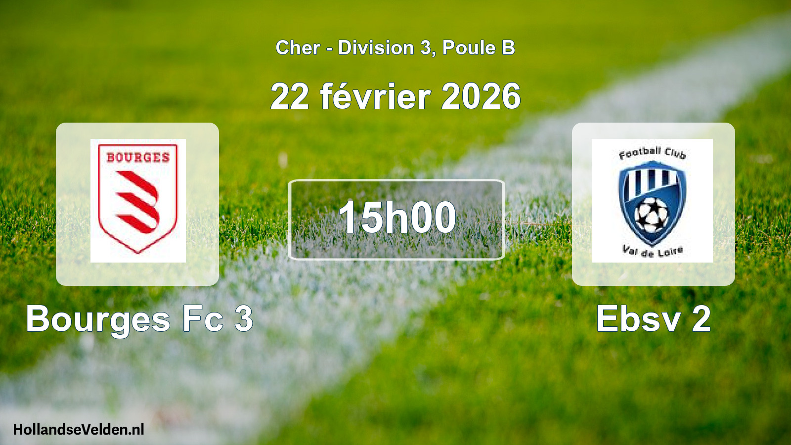 Geplande wedstrijd: Bourges Fc 3 - Ebsv 2 (22 février 2026)